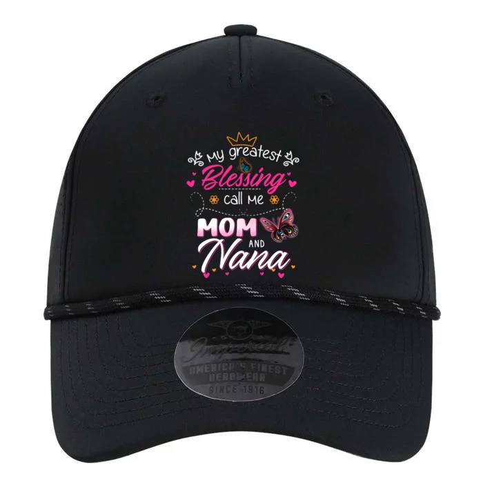 My Greatest Blessing Call Me Mom And Nana Gift Performance The Dyno Cap