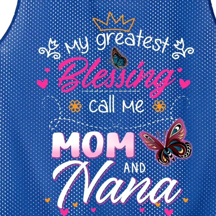 My Greatest Blessing Call Me Mom And Nana Gift Mesh Reversible Basketball Jersey Tank