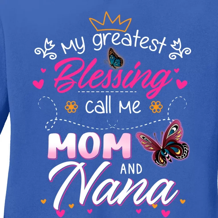 My Greatest Blessing Call Me Mom And Nana Gift Ladies Long Sleeve Shirt