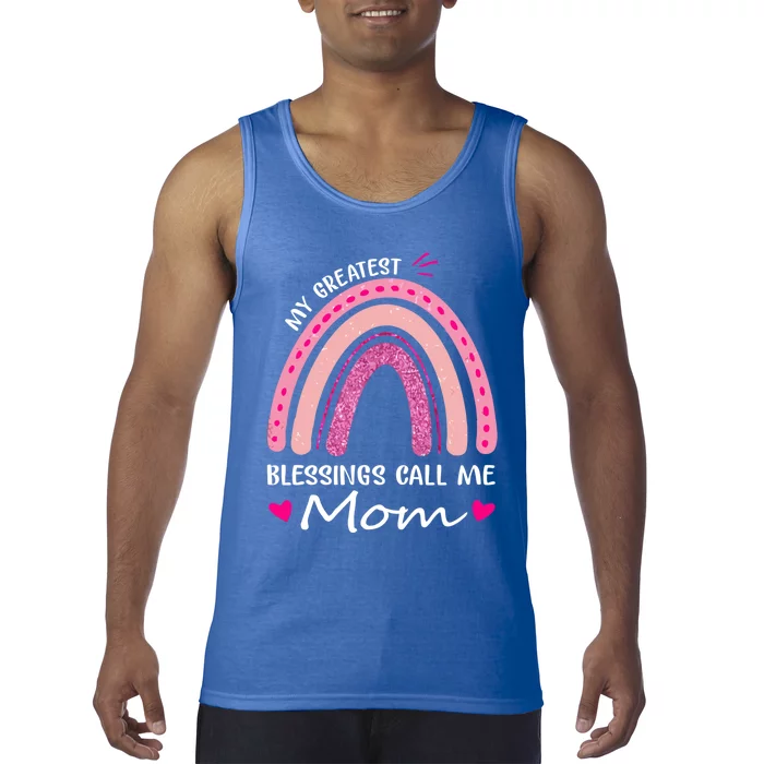 My Greatest Blessings Call Me Mom Meaningful Gift Tank Top