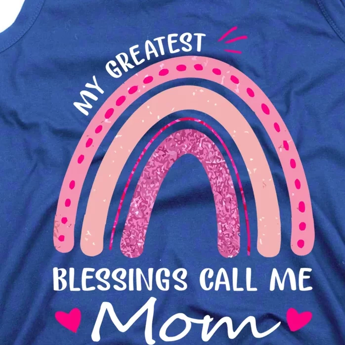 My Greatest Blessings Call Me Mom Meaningful Gift Tank Top