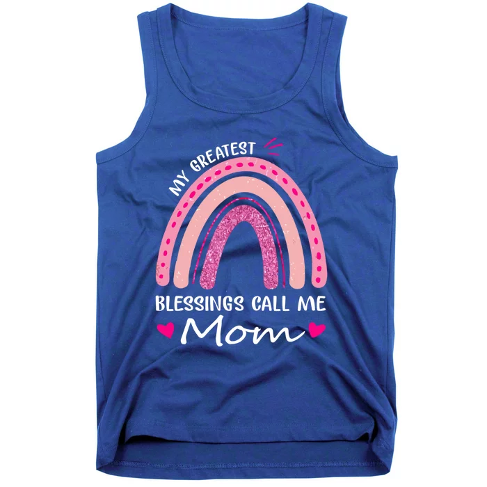 My Greatest Blessings Call Me Mom Meaningful Gift Tank Top