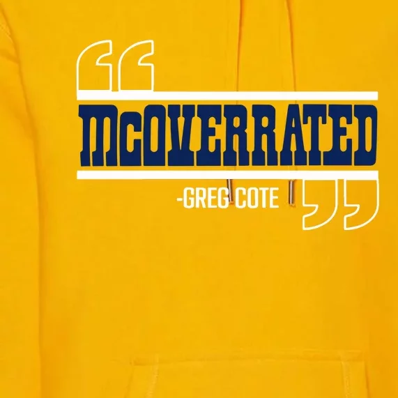 Mcoverrated Greg Cote Premium Hoodie