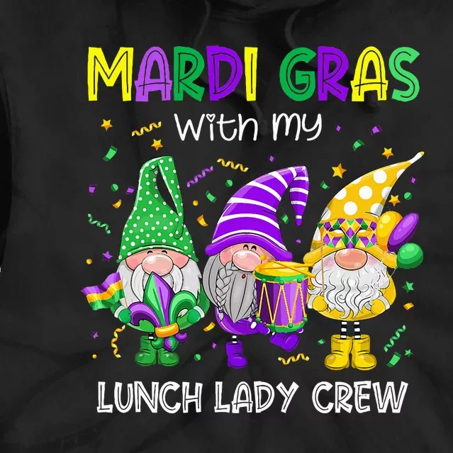 Mardi Gras Costume With My Lunch Lady Teacher Lover Gnomies Tie Dye Hoodie