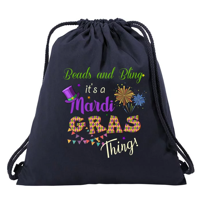 Mardi Gras Costume Beads And Bling Its A Mardi Gras Thing Gift Drawstring Bag