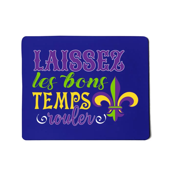 Mardi Gras Costume Laissez Les Bons Temps Rouler Gift Mousepad