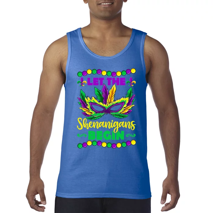 Mardi Gras Costume Let The Shenanigans Begin Mask Funny Gift Tank Top