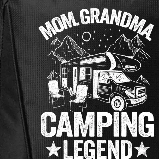 Mom Grandma Camping Legend Rv Camper Outdoor Camping Gift City Backpack