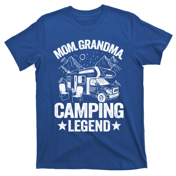 Mom Grandma Camping Legend Rv Camper Outdoor Camping Gift T-Shirt