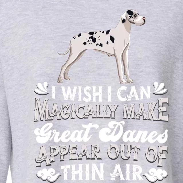 Make Great Danes Appear Out Of Thin Air Gift Dog Great Dane Gift Cropped Pullover Crew