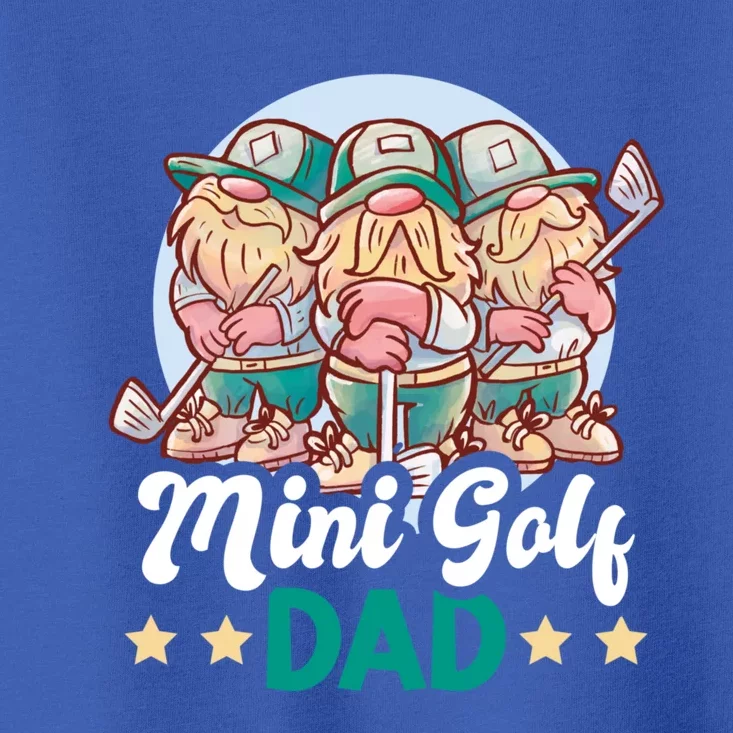 Mini Golf Dad For Father's Day Great Gift Toddler T-Shirt