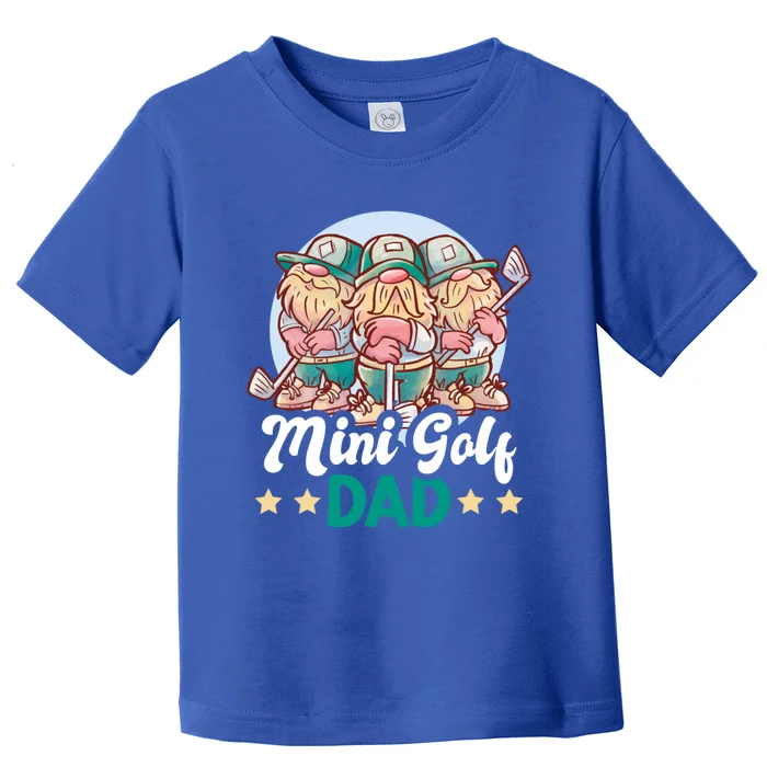 Mini Golf Dad For Father's Day Great Gift Toddler T-Shirt