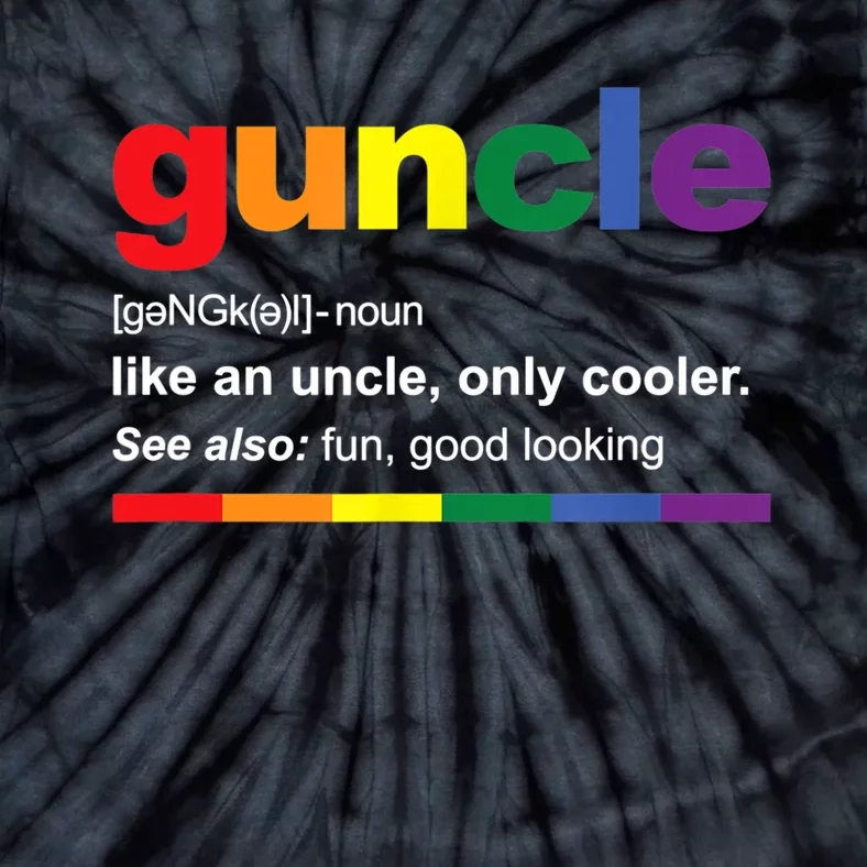 Mens Guncle Definition Rainbow Funny Gift For Gay Uncle TShirt Tie-Dye T-Shirt