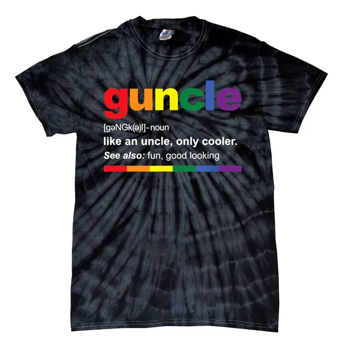 Mens Guncle Definition Rainbow Funny Gift For Gay Uncle TShirt Tie-Dye T-Shirt