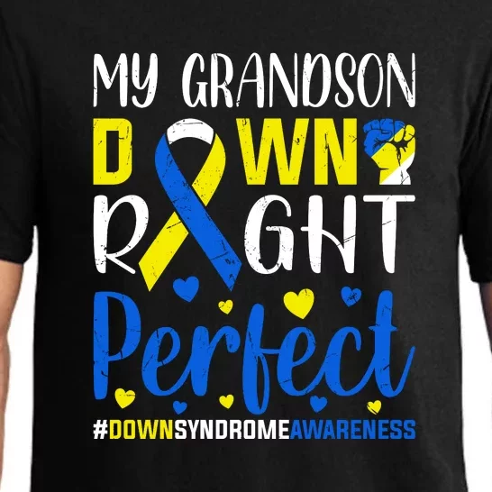 My Grandson Down Right Perfect Down Syndrome Awareness Day Gift Pajama Set