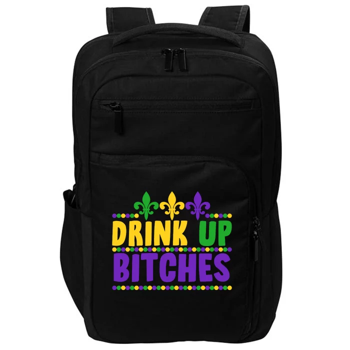 Mardi Gras Drink Up Bitches Impact Tech Backpack