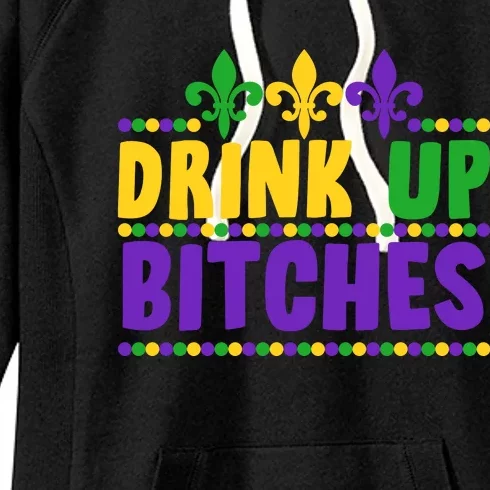 Mardi Gras Drink Up Bitches Women's Fleece Hoodie