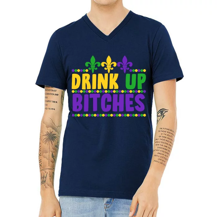 Mardi Gras Drink Up Bitches V-Neck T-Shirt