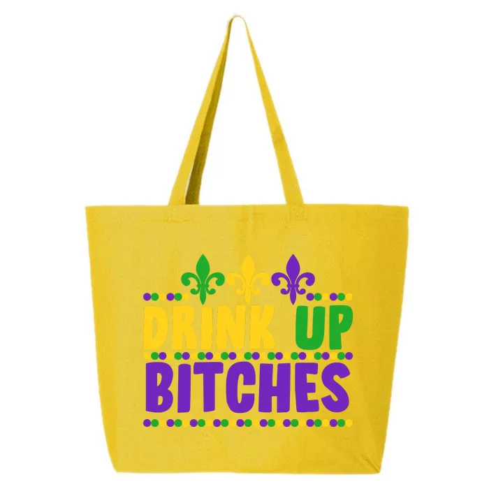 Mardi Gras Drink Up Bitches 25L Jumbo Tote