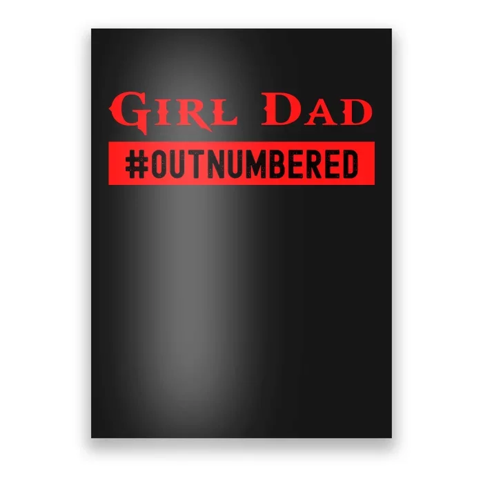 Girl Dad Fathers Day From Wife Daughter Poster