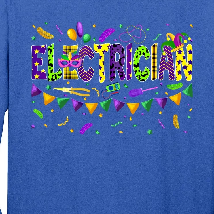 Mardi Gras Electrician Carnival Parade Party Job Occupation Great Gift Tall Long Sleeve T-Shirt