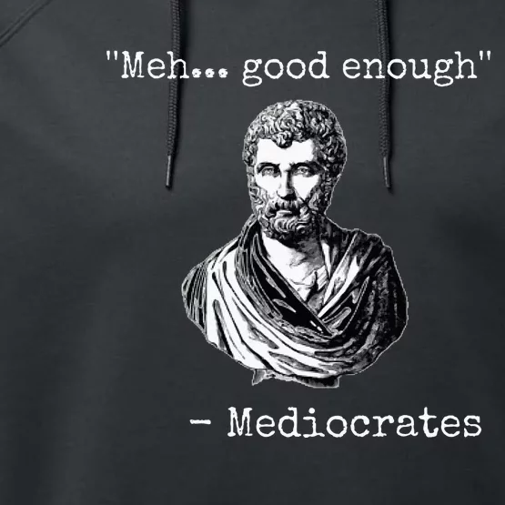 Meh Good Enough Mediocrates Demotivational Quote Performance Fleece Hoodie