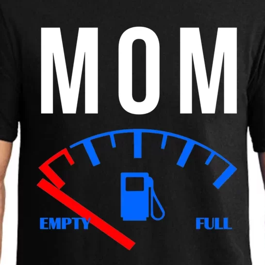 Mom Gas Empty Funny Exhausted Tired Mother Cute Gift Pajama Set