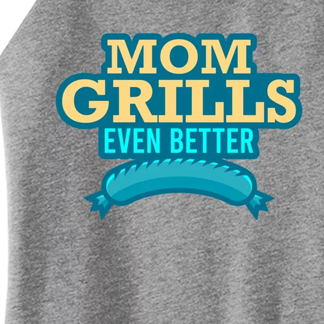 Mom Grills Even Better Bbq Queen Grill Mom Mothers Day Gift Women’s Perfect Tri Rocker Tank