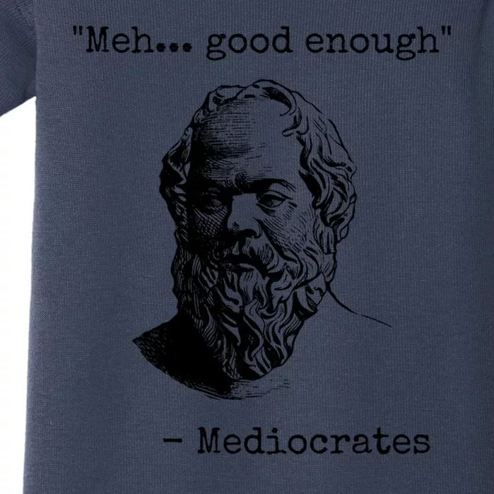 Meh Good Enough Funny Mediocrates Sarcastic Greek Philosophy Baby Bodysuit