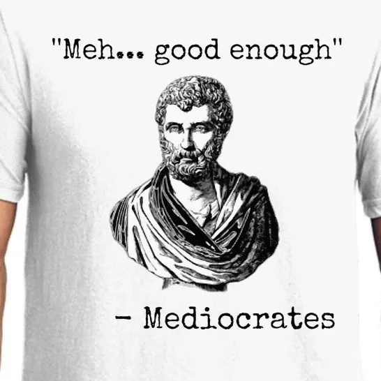 Meh Good Enough Mediocrates Demotivational Quote Pajama Set