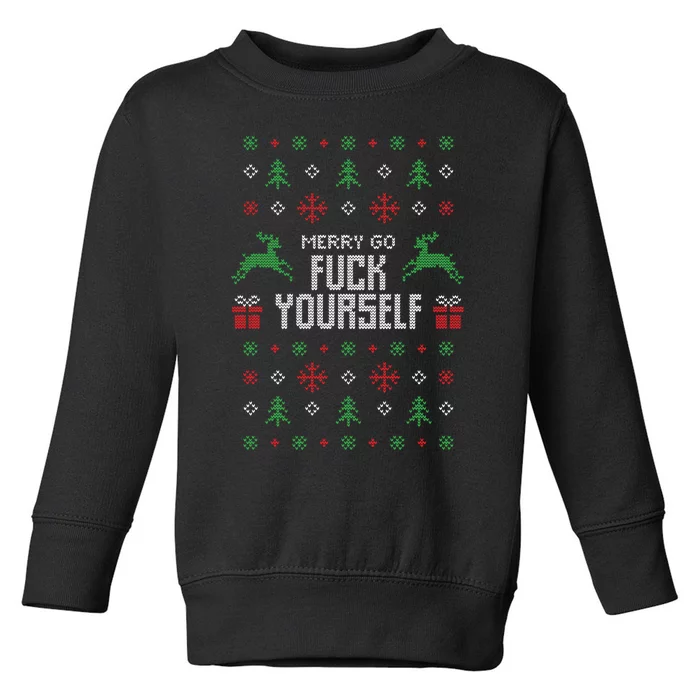 Merry Go Fuck Yourself Ugly Christmas Toddler Sweatshirt