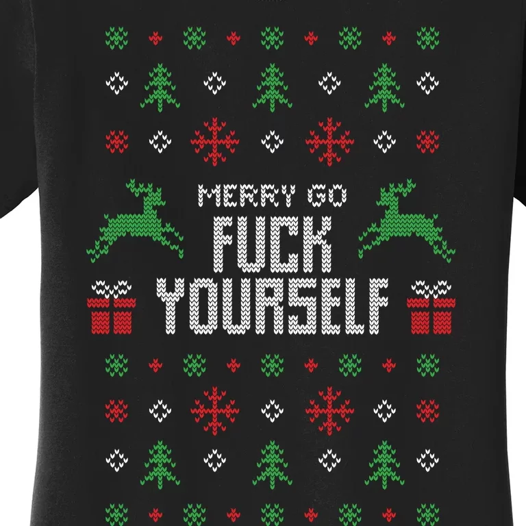 Merry Go Fuck Yourself Ugly Christmas Women's T-Shirt