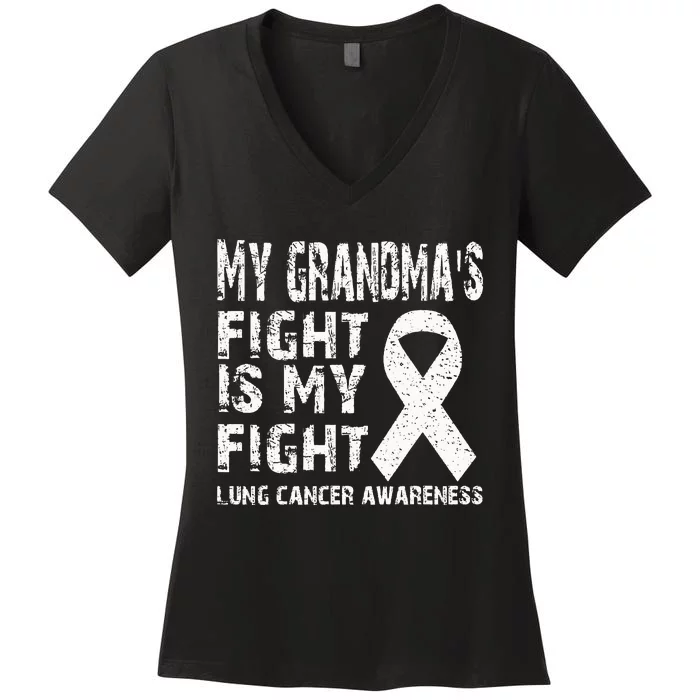 My Grandmas Fight Is My Fight Lung Cancer Awareness Women's V-Neck T-Shirt