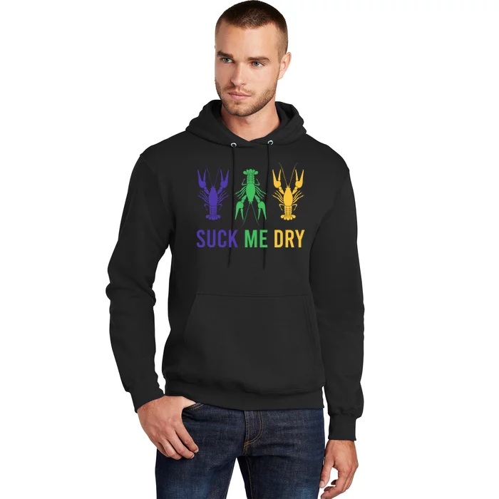 Mardi Gras Funny Suck Me Dry Crawfish Carnival Party Hoodie