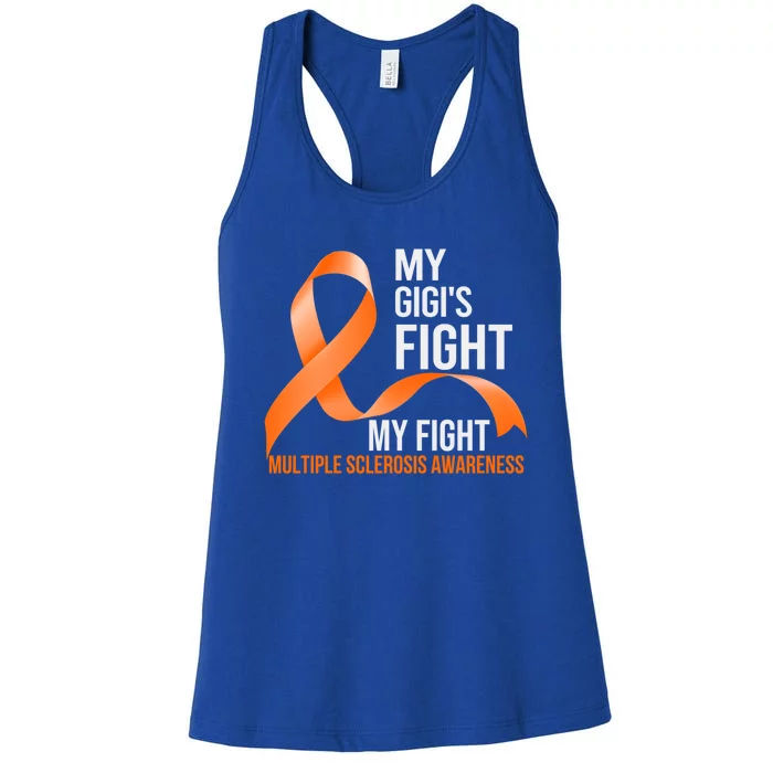 My Gigi's Fight My Fight Multiple Sclerosis Ms Warrior Gift Women's Racerback Tank