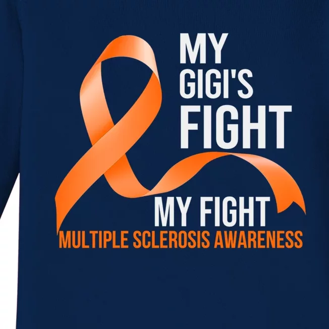 My Gigi's Fight My Fight Multiple Sclerosis Ms Warrior Gift Baby Long Sleeve Bodysuit