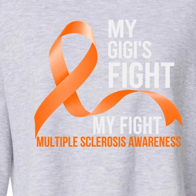 My Gigi's Fight My Fight Multiple Sclerosis Ms Warrior Gift Cropped Pullover Crew