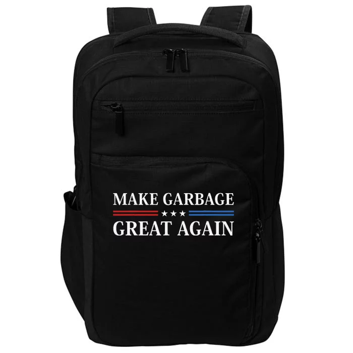 Make Garbage Great Again Gift Impact Tech Backpack