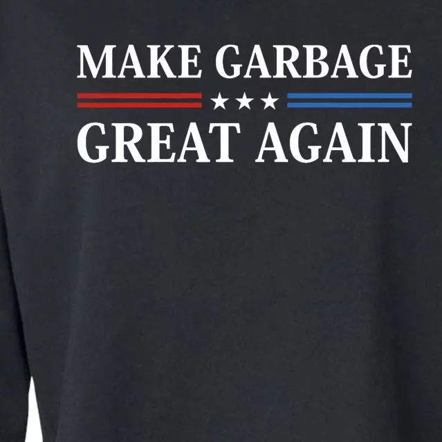 Make Garbage Great Again Cropped Pullover Crew