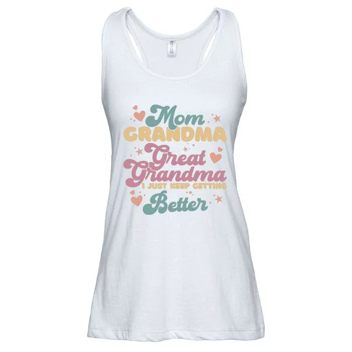 Mom Grandma Great Grandma I Just Keep Getting Better Ladies Essential Flowy Tank