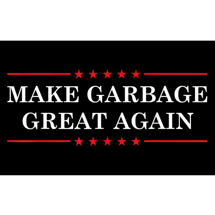 Make Garbage Great Again Funny Us Election Bumper Sticker