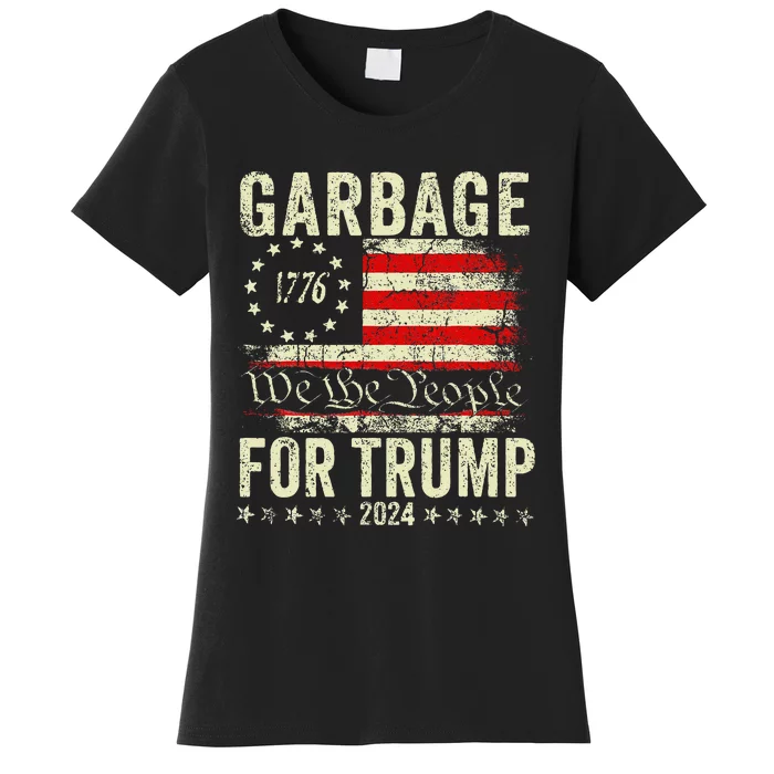 Make Garbage Great Again Garbage For Trump 2024 Gift Women's T-Shirt