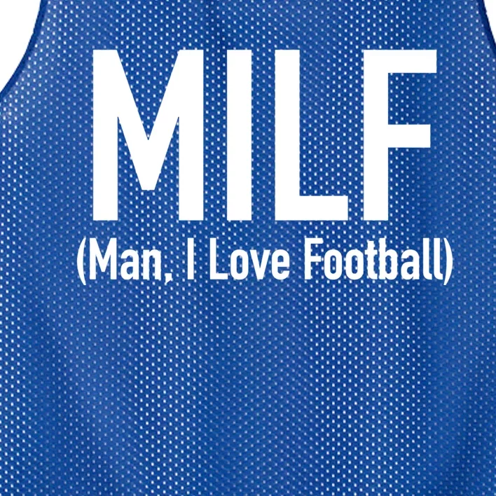 Milf Great Gift I Love Football 'S Funny Great Gift Mesh Reversible Basketball Jersey Tank