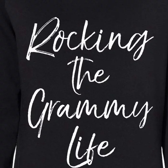 Music Grandma Gift From Grandkids Rocking The Grammy Life Womens California Wash Sweatshirt