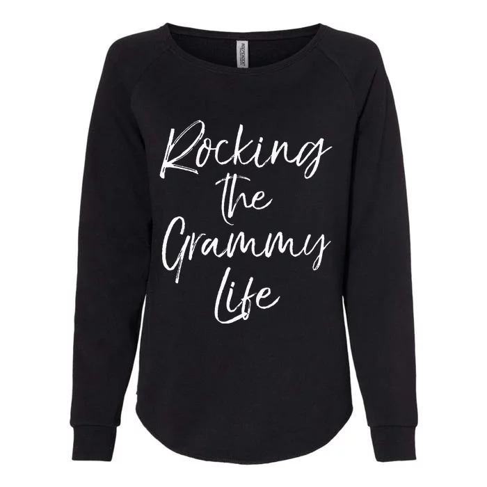 Music Grandma Gift From Grandkids Rocking The Grammy Life Womens California Wash Sweatshirt