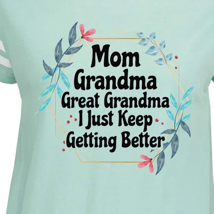 Mom Grandma Great Grandma I Just Keep Getting Better Enza Ladies Jersey Football T-Shirt