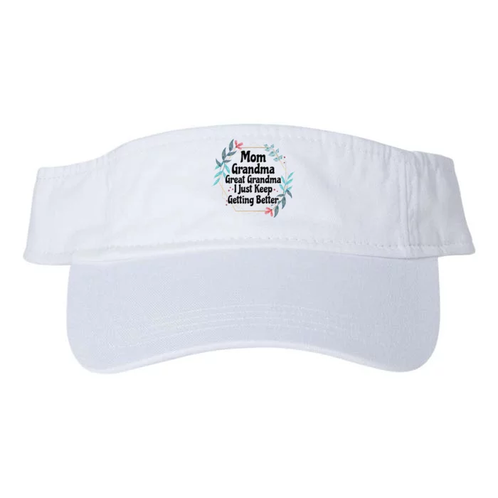 Mom Grandma Great Grandma I Just Keep Getting Better Valucap Bio-Washed Visor