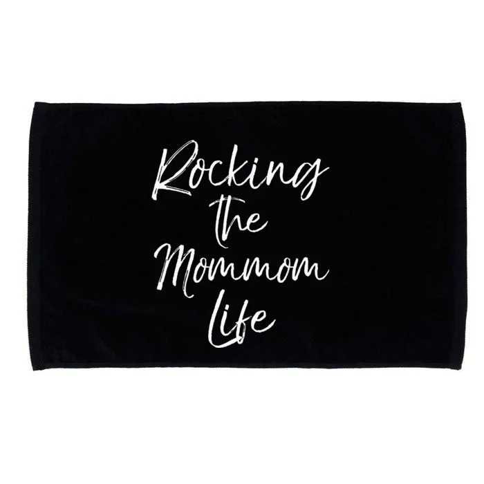 Music Grandma Gift From Grandkids Rocking The Mommom Life Microfiber Hand Towel