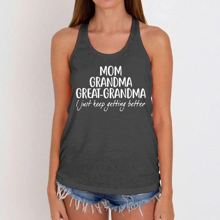 Mom Grandma Great Grandma I Just Keep Getting Better Women's Knotted Racerback Tank