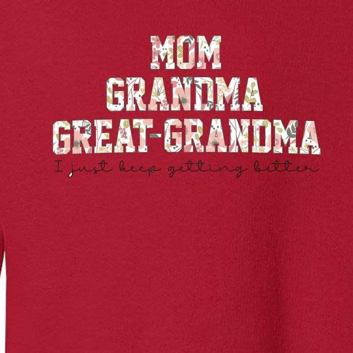 Mom Grandma Great Grandma Pregnancy Announcement Toddler Sweatshirt